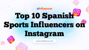 Top 10 Spanish Sports Influencers on Instagram