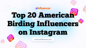 Top 20 American Birding Influencers on Instagram