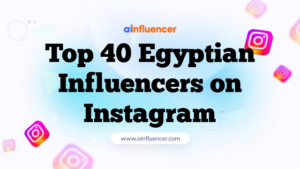 Top 40 Egyptian Influencers on Instagram