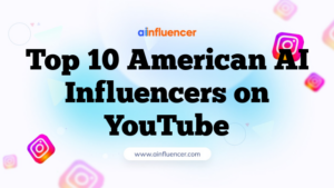 Top 10 American AI Influencers on YouTube