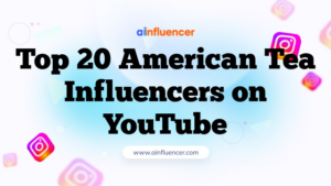 Top 20 American Tea Influencers on YouTube