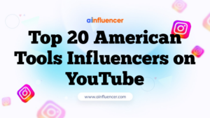 Top 20 American Tools Influencers on YouTube