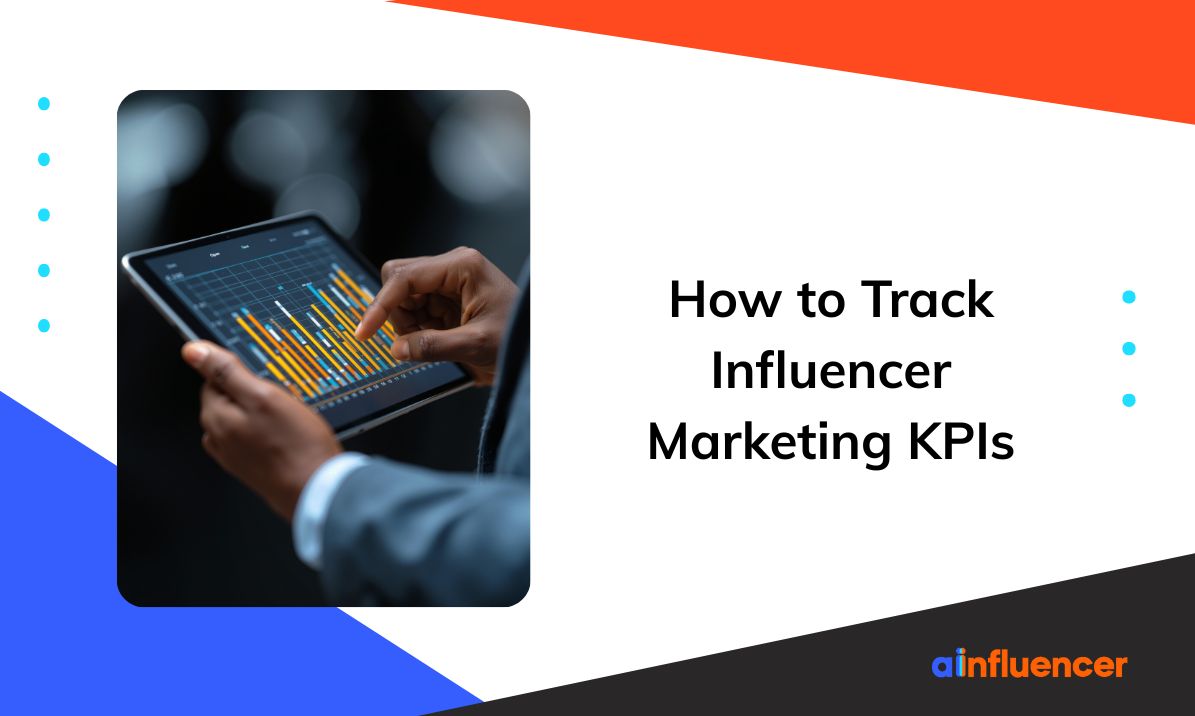 Read more about the article How to Track Influencer Marketing KPIs: 8 Metrics Every Brand Needs
