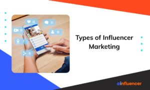 Read more about the article 8 Types of Influencer Marketing That Drive Real Results