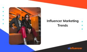 Read more about the article Top 8 Influencer Marketing Trends: What Works in 2026