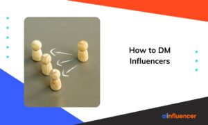 Read more about the article How to DM Influencers: Essential 5 Steps You Need to Know