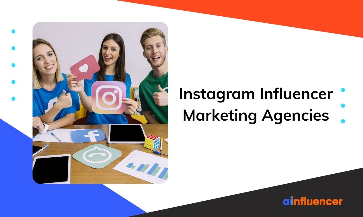 Best Instagram Influencer Marketing Agencies