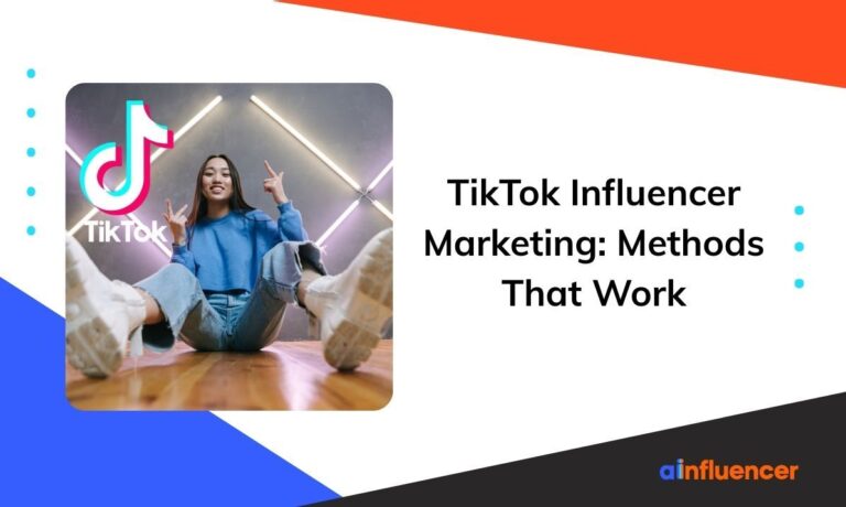 Read more about the article TikTok Influencer Marketing: 4 Methods That Work