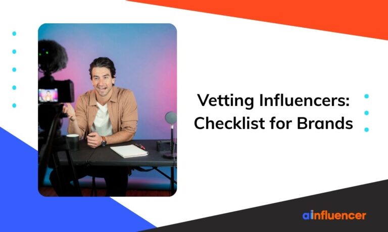 Read more about the article Vetting Influencers:  5 Step Checklist for Brands