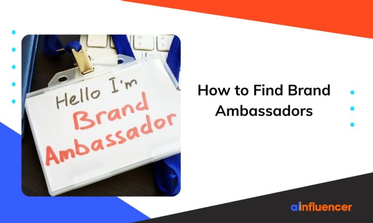 Read more about the article How to Find Brand Ambassadors: 5 Step-by-Step Strategy