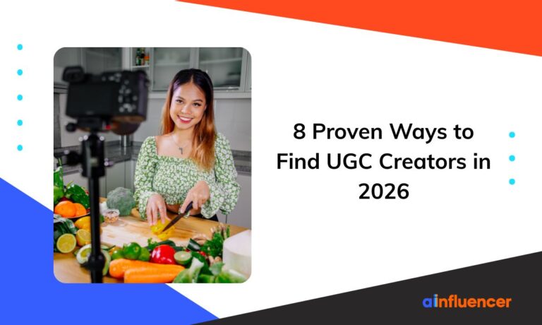 Read more about the article 8 Proven Ways to Find UGC Creators in 2026