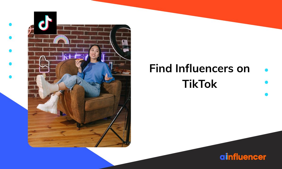 You are currently viewing How to Find Influencers on TikTok: A Step-by-Step Guide With 3 Examples