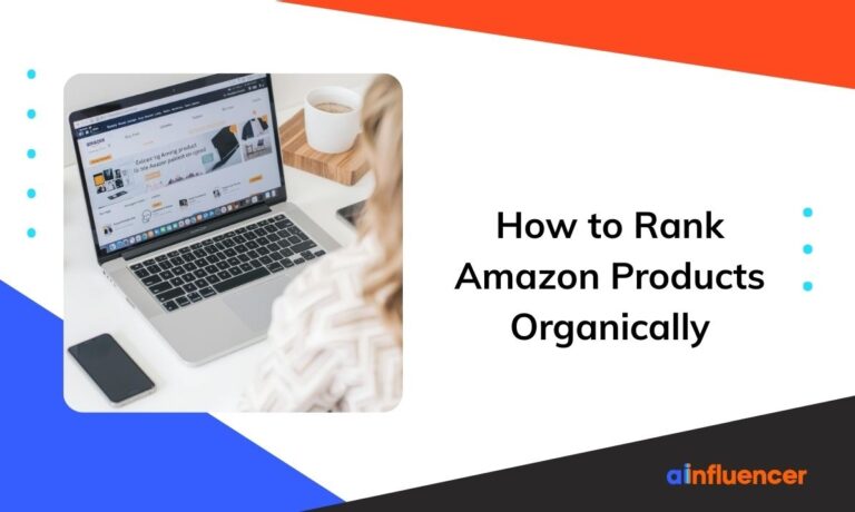 Read more about the article How to Rank Amazon Products Organically: 4 Expert Methods