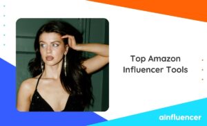 Read more about the article Top 7 Efficient Amazon Influencer Tools You  Need to Know About in 2026