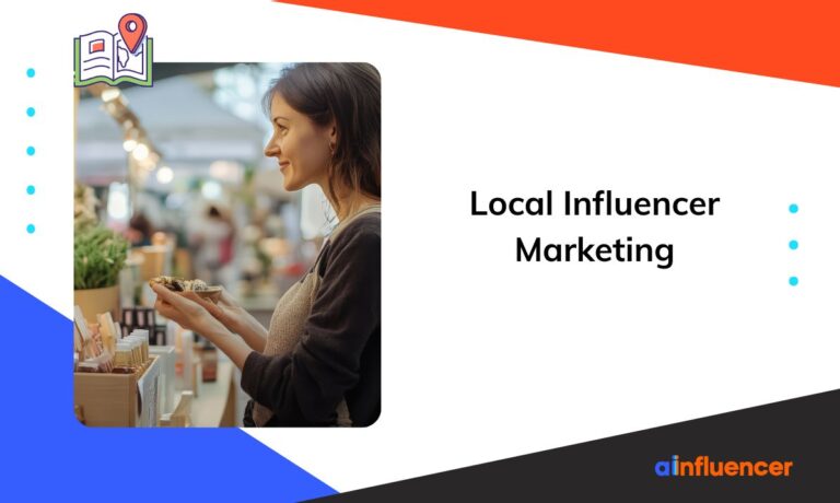 Read more about the article Why You Should Find Local Influencers and Top 7 Ways to Do It Right
