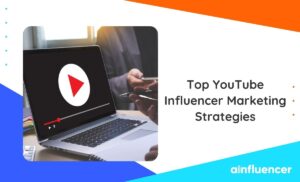 Read more about the article Top 6 YouTube Influencer Marketing Strategies That Actually Drive Results