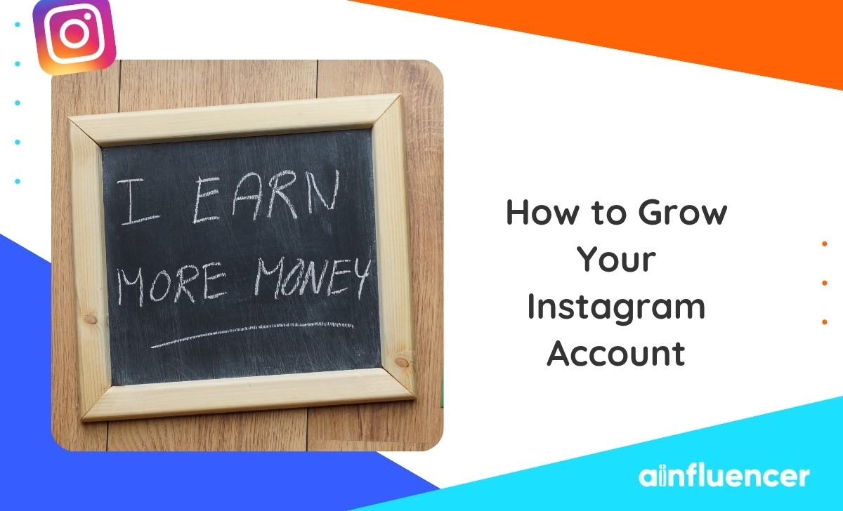 How to Grow Your Instagram Account