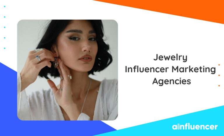 Read more about the article Top 10 Jewelry Influencer Marketing Agencies for Brands & Businesses