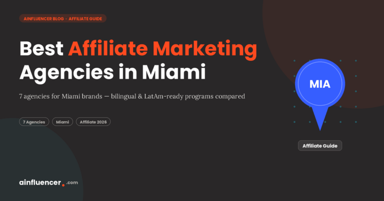 Read more about the article Top 7 Affiliate Marketing Agencies in Miami For Businesses