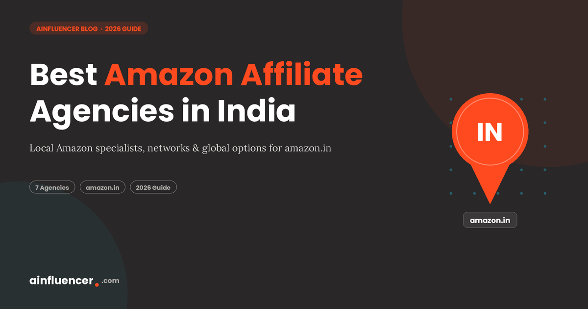 You are currently viewing Top 7 Amazon Affiliate Agencies India in 2026