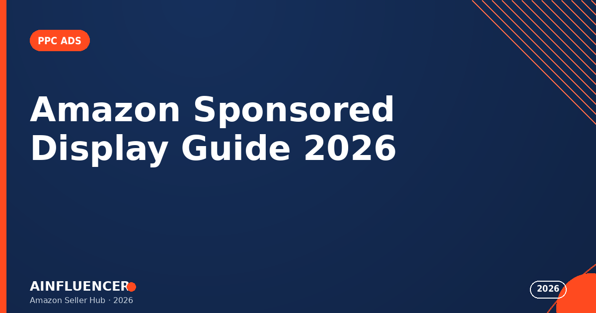 Read more about the article Amazon Sponsored Display 2026: Retargeting and Audiences
