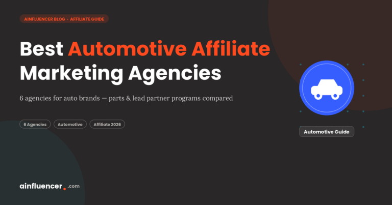 Read more about the article Best Automotive Affiliate Marketing Agencies