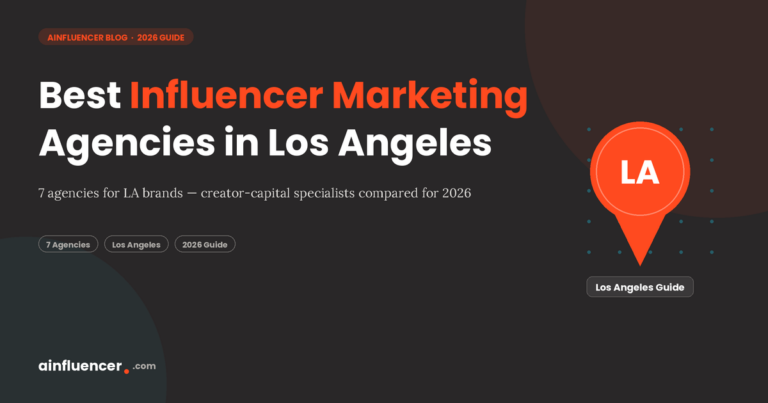 Read more about the article Best 7 Influencer Marketing Agencies in Los Angeles 2026